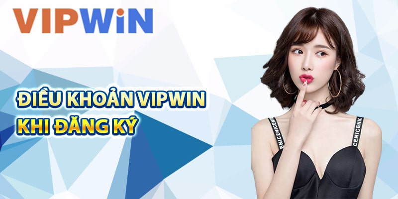 Đồng ý điều khoản VIPwin khi đăng ký