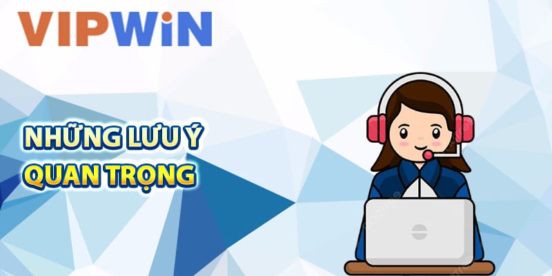 Những lưu ý quan trọng khi sử dụng